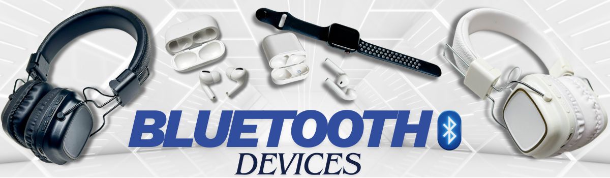 BLUETOOTH DEVICES